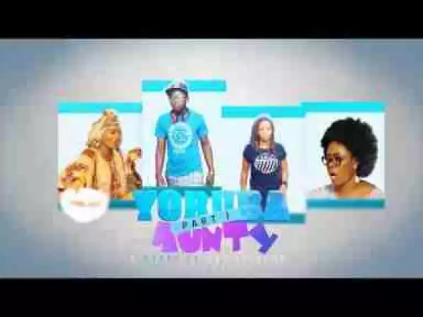 Video: Wofaifada – Yoruba Aunty